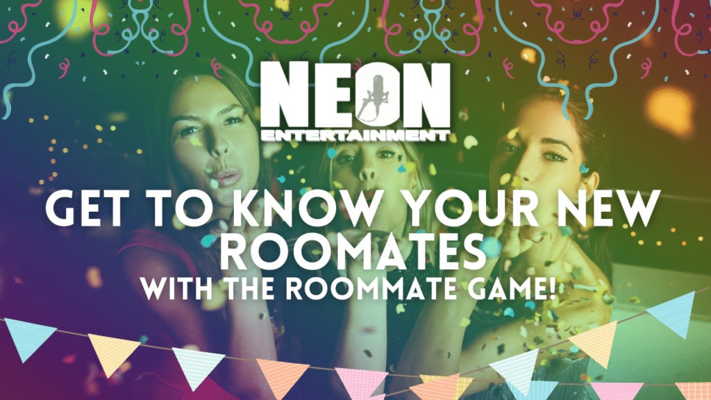 get to know your new roommates when the semester starts back up