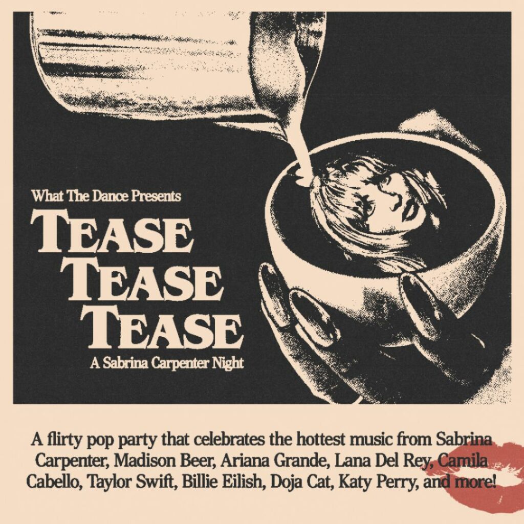 Tease Tease Tease: A Sabrina Carpenter Night