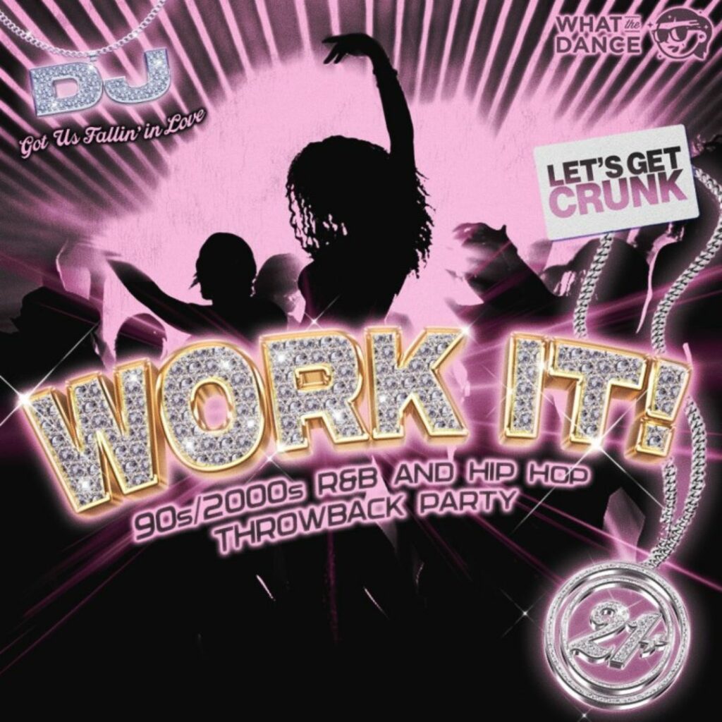 Work It!: 90s/2000s R&B & Hip Hop Throwback Party